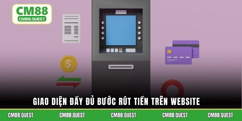 Giao diện đầy đủ bước rút tiền trên website 