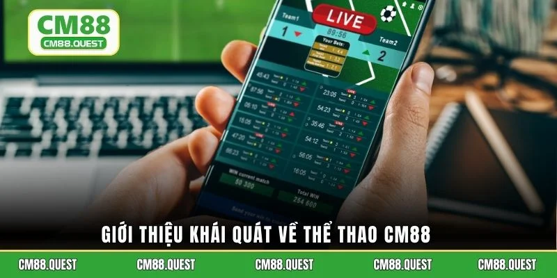 Giới thiệu khái quát về thể thao CM88